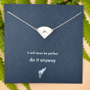 "Do It Anyway" Necklace