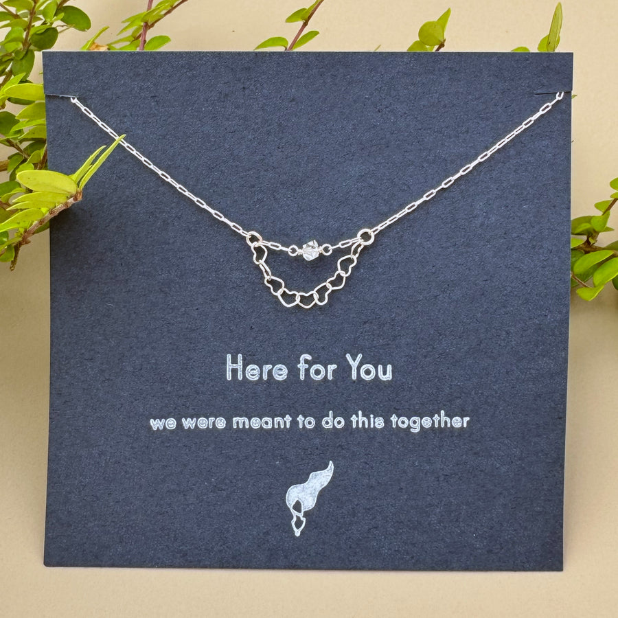 "Here For You" Necklace