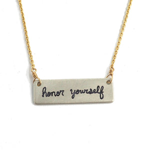 Honor Yourself Necklace